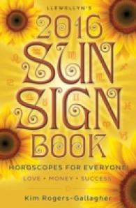Llewellyn's Sun Sign Book 2016 : Horoscopes for Everyone (Llewellyn's Sun Sign Book)