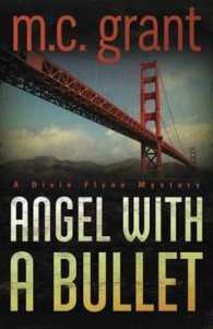 Angel with a Bullet (Dixie Flynn Mysteries)