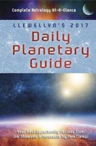 Llewellyn's Daily Planetary Guide 2017 (Llewellyn's Daily Planetary Guide) （SPI）