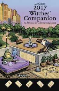 Llewellyn's Witches' Companion 2017 : An Almanac for Contemporary Living (Llewellyns Witches Companion)