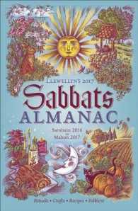 Llewellyn's Sabbats Almanac 2017 : Samhain 2016 to Mabon 2017