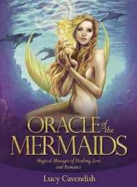 Oracle of the Mermaids : Magical Messages of Healing， Love and Romance