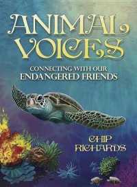 Animal Voices Oracle : Connecting with Our Endangered Friends （TCR CRDS/P）