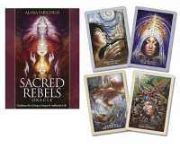 Sacred Rebels Oracle : Guidance for Living a Unique & Authentic Life （BOX CRDS/P）