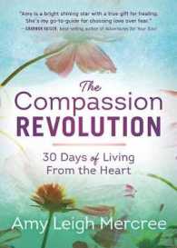 The Compassion Revolution : 30 Days of Living from the Heart
