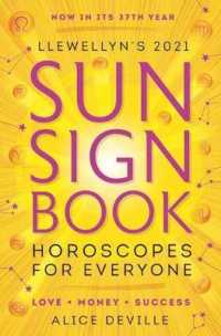 Llewellyn's 2021 Sun Sign Book : Horoscopes for Everyone