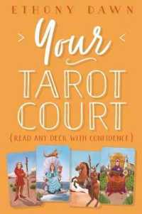 Your Tarot Court : Read Any Deck with Confidence
