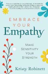 Embrace Your Empathy : Make Sensitivity Your Strength