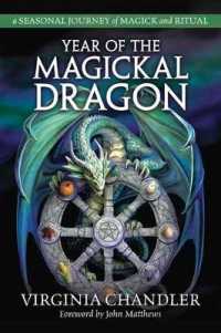 Year of the Magickal Dragon : A Seasonal Journey of Magick and Ritual