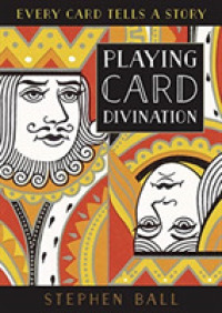 Playing Card Divination : Every Card Tells a Story