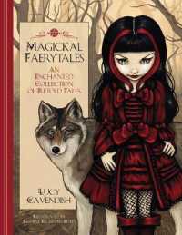 Magickal Faerytales : An Enchanted Collection of Retold Tales
