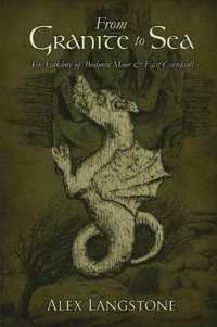 From Granite to Sea : The Folklore of Bodmin Moor & East Cornwall （Reprint）