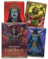Kali Oracle : Ferocious Grace and Supreme Protection with the Wild Divine Mother （TCR CRDS）