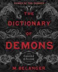 The Dictionary of Demons: Expanded and Revised : Names of the Damned