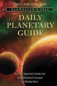 Llewellyn's 2024 Daily Planetary Guide : Complete Astrology At-A-Glance （Spiral）