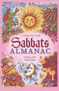 Llewellyn's 2024 Sabbats Almanac : Samhain 2023 to Mabon 2024