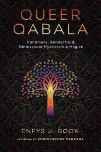 Queer Qabala : Nonbinary, Genderfluid, Omnisexual Mysticism & Magick