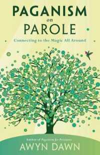Paganism on Parole : Connecting to the Magic All around