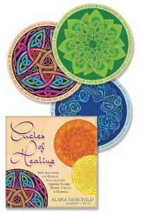 Circles of Healing : Soul Activation and Radiant Manifestation through Sacred Words, Colour and Mandala