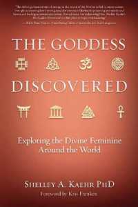 The Goddess Discovered : Resources to Explore the Divine Feminine