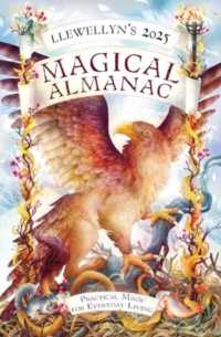 Llewellyn's 2025 Magical Almanac : Practical Magic for Everyday Living