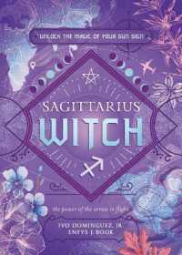 Sagittarius Witch (The Witch's Sun Sign Series)