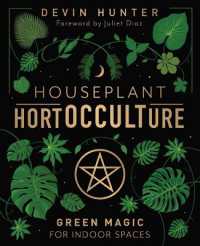 Houseplant HortOCCULTure : Green Magic for Indoor Spaces