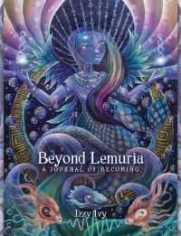 Beyond Lemuria Journal : A Journal of Becoming (Beyond Lemuria)