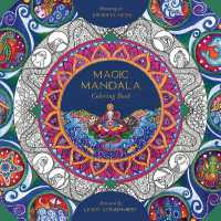 Magic Mandala Coloring Book : Meaning & Mindfulness