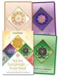 The Secret Language of Your Soul : An Oracle for Mind, Body and Heart (The Secret Language of Your Soul)
