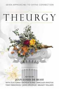 Theurgy : Seven Approaches to Divine Connection