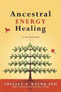 Ancestral Energy Healing : A Guidebook