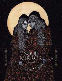 Soul Mirror Journal : See Yourself (Soul Mirror)