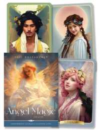 The Angel Magic Oracle : Empowering Guidance & Divine Love