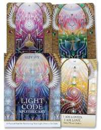 The Light Code Apothecary : A Practical Tool for Maintaining Your Light, Even in the Dark