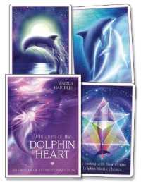 Whispers of the Dolphin Heart : An Oracle of Divine Connection