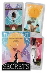 The Tarot of Secrets : A Formulary, Catalyst, and Key