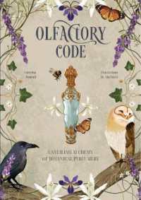 Olfactory Code : Unveiling the Alchemy of Botanical Perfumery