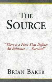 The Source : 'There is a Place That Defines All Existence...Survival'
