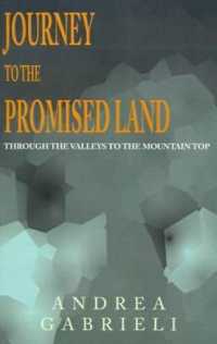 Journey to the Promised Land : Through the Valleys to the Mountain Top
