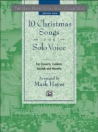 10 Christmas Songs for Solo Voice Mediun High : For Concerts, Contents, Recitals and Worship (The Mark Hayes Vocal Solo Collection)