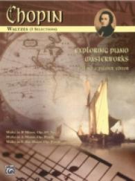 Exploring Piano Masterworks Waltzes 3 Selections (Exploring Piano Masterworks)