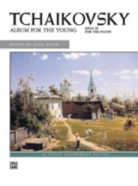 Tchaikovsky, Album for the Young, Opus 39 for the Piano : Alfred Masterwork Edition （2ND）