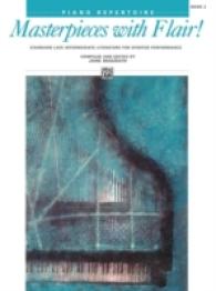 Masterpieces with Flair! : Piano Repertoire, Standard Late Intermediate Literature for Spirited Performance, Book 2