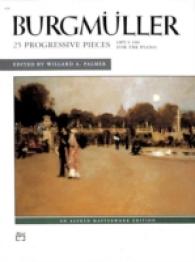 25 Progressive Pieces : Opus 100 for the Piano (Alfred Masterwork Edtion)