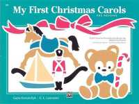 My First Christmas Carols : Eight Favorite Christmas Carols for the Beginning Pianist