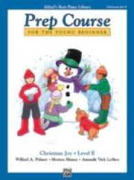 Prep Course for the Young Beginner : Christmas Joy, Level E (Alfred's Basic Piano Library)