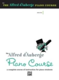 The Alfred d'Auberge Piano Course, Book 2