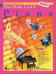 Alfred's Basic Piano Course, Top Hits! Duet Book 4 (Alfred's Basic Piano Library)