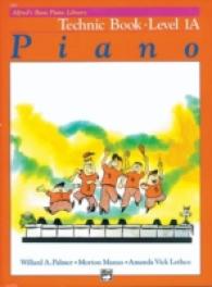Alfred's Basic Piano Library : Technique Level 1A
